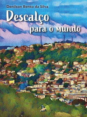 cover image of Descalço para o mundo